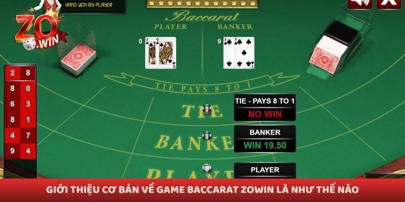 Giới thiệu cơ bản về game baccarat Zowin là như thế nào