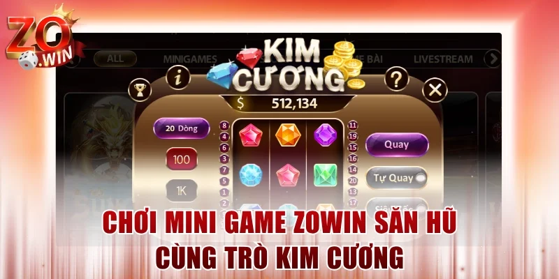 Chơi mini game ZOWIN săn hũ cùng trò Kim Cương