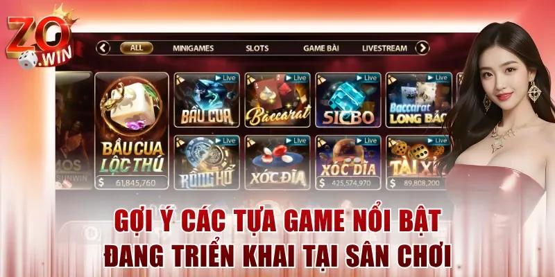 Gợi ý các tựa game nổi bật đang triển khai tại sân chơi