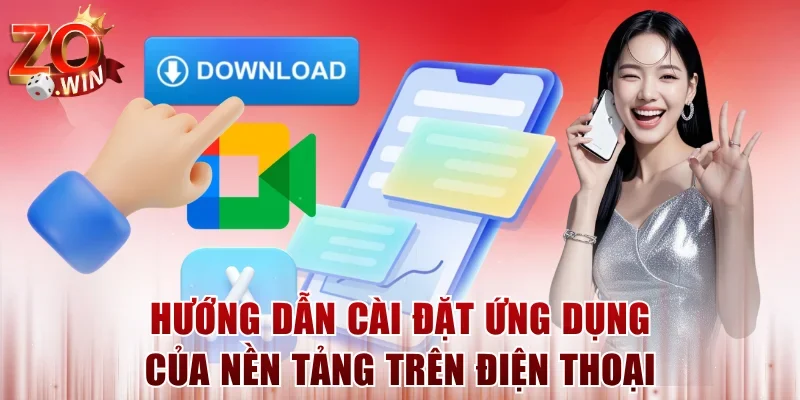 Hướng dẫn cài đặt ứng dụng của nền tảng trên điện thoại